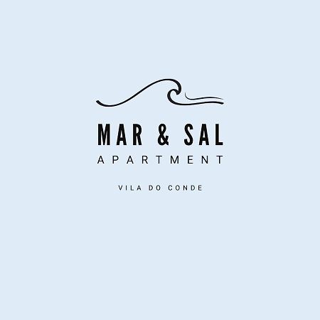 Mar&Sal Vila Do Conde Apartment Exterior photo